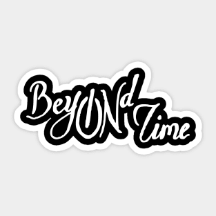 beyond time Sticker